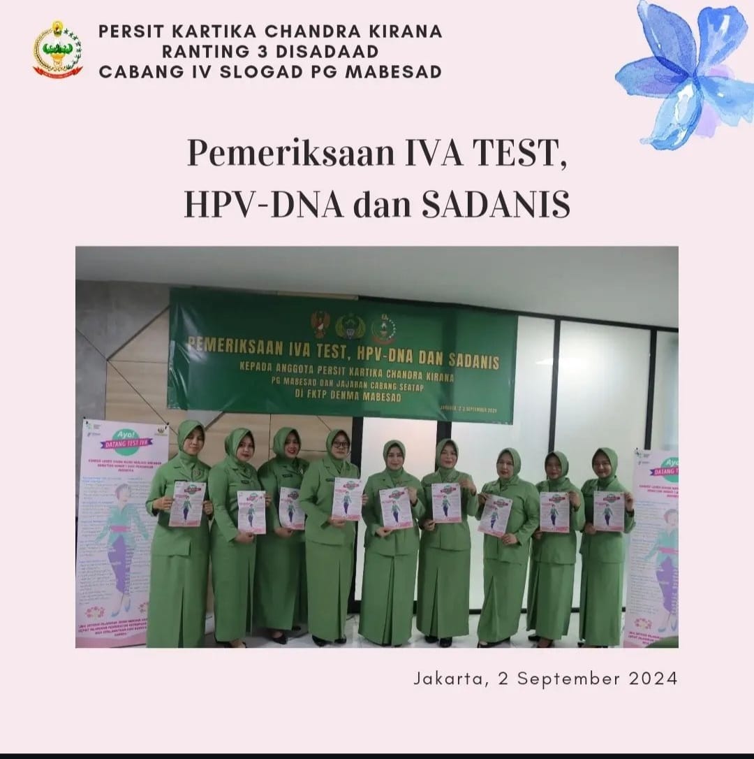 Pemeriksaan IVA TEST, HPV – DNA dan SADANIS