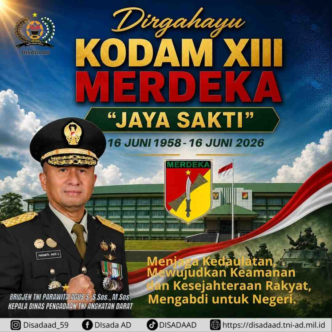 Dirgahayu KODAM MERDEKA XIII